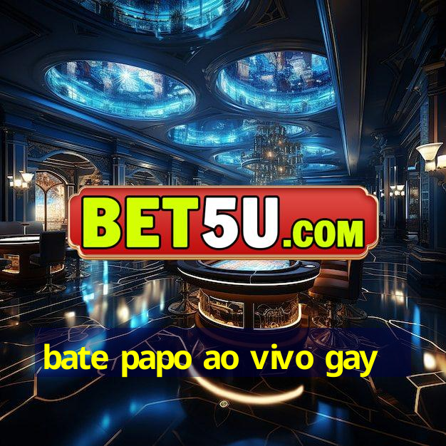 bate papo ao vivo gay